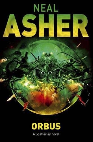 Neal Asher: Orbus (Palgrave Macmillan Ltd)