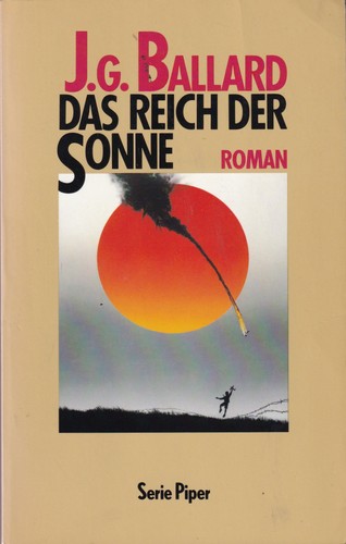 Das Reich der Sonne (German language, 1988, Piper München Zürich)