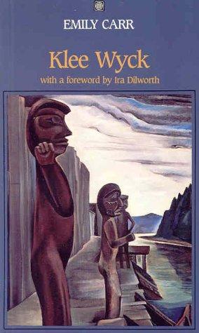 Emily Carr: Klee Wyck (Paperback, 1987, Fitzhenry & Whiteside Limited)
