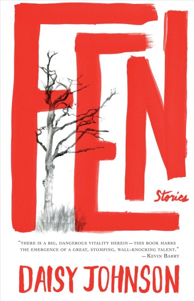 Daisy Johnson: Fen (2017, Penguin Random House)