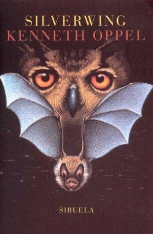 Silverwing (Paperback, Spanish language, 2003, Siruela)