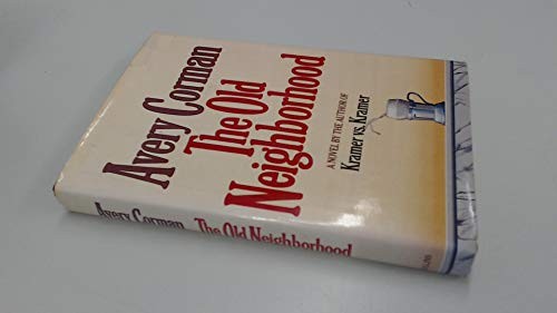 Avery Corman: The old neighborhood (1980, Collins)