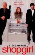 Steve Martin: Shopgirl (2005, Phoenix (an Imprint of The Orion Publishing Group Ltd ))