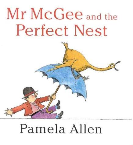 Mr. McGee and the Perfect Nest (Hardcover, 2000, Viking Children's Books)