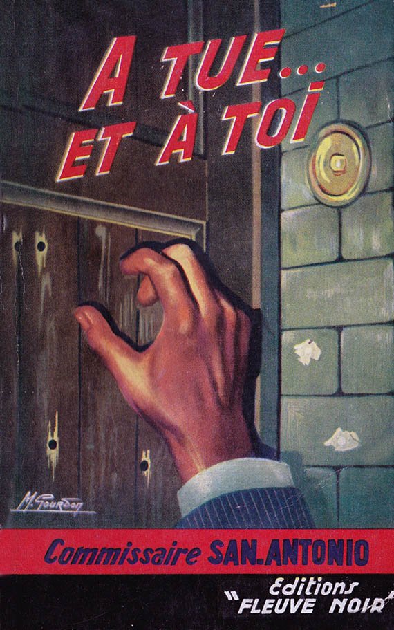 Frédéric Dard: A tue et à toi