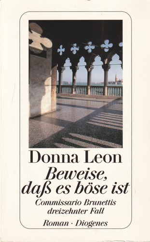 Beweise, daß es böse ist (German language, 2006, Diogenes, Diogenes Verlag AG,Switzerland)
