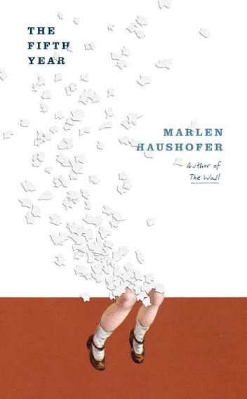 Shaun Whiteside, Marlen Haushofer: The Fifth Year (Paperback, New Directions)