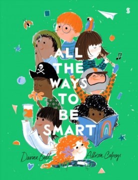 Allison Colpoys, Davina Bell: All the Ways to Be Smart (2019, Scribe Publications)