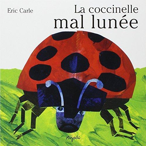 La coccinelle mal lunée (Paperback, French language, 2001, Distribooks Inc)
