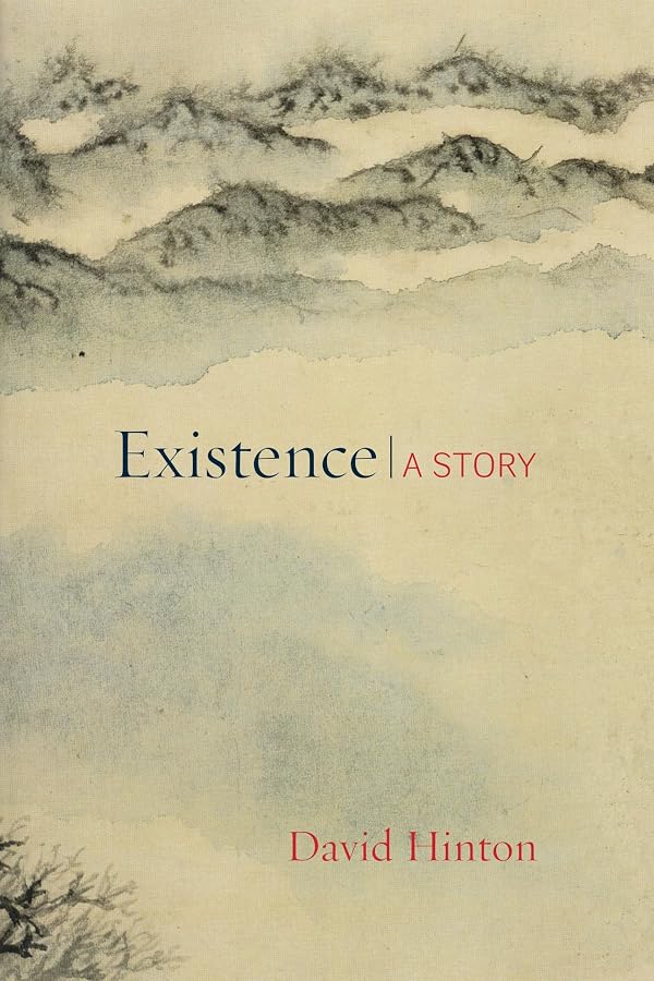 David Hinton: Existence (Multiple languages language, 2016)