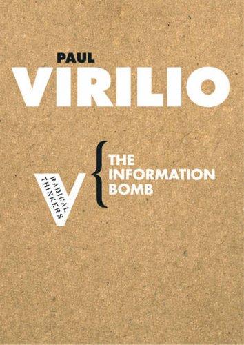 The Information Bomb (Radical Thinkers) (Paperback, 2006, Verso)