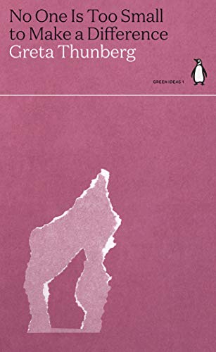 No One Is Too Small to Make a Difference (2021, Penguin Books, Limited)