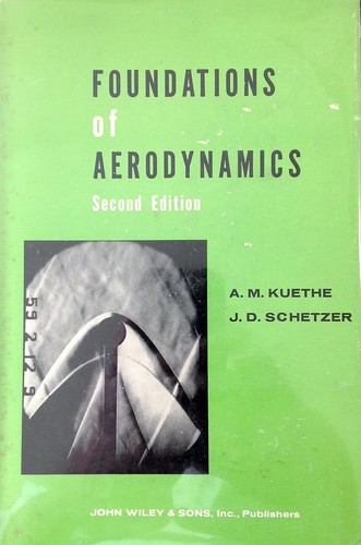 Arnold M. Kuethe: Foundations of aerodynamics (1959, Wiley)