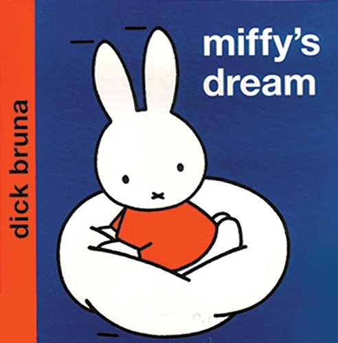 Miffy's Dream (Hardcover, 2006, Egmont Books Ltd)