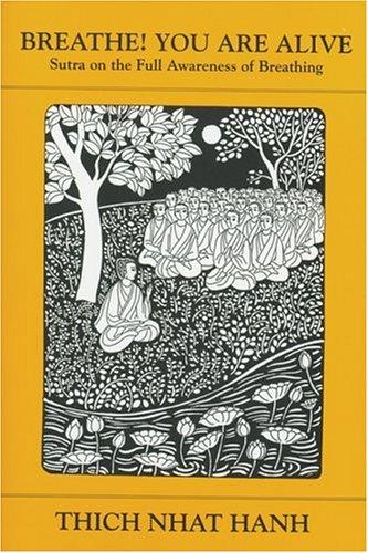 Thích Nhất Hạnh: Breathe! You Are Alive (Paperback, Parallax Press)