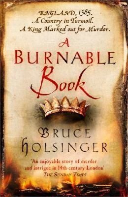 Bruce Holsinger: A Burnable Book (2014, HarperCollins Publishers)