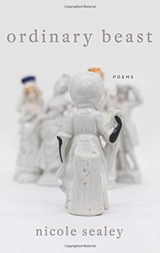 Nicole Sealey: Ordinary Beast (Paperback, 2018, Ecco)