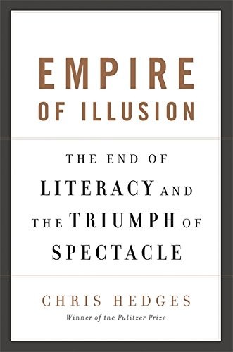 Empire of Illusion (2010, Bold Type Books, Nation Books)