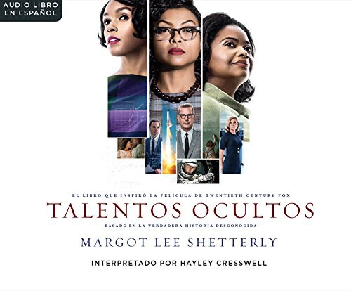 Margot Lee Shetterly, Hayley Cresswell: Talentos Ocultas (AudiobookFormat, HarperCollins Español on Dreamscape Audio)