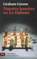 Nuestro hombre en la Habana / Our Man in Havana (Paperback, Spanish language, 2002, Alianza (Buenos Aires, AR))