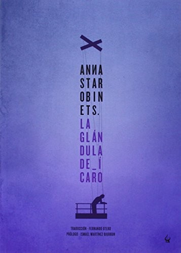 La glándula de Ícaro (Paperback, 2014, Nevsky Prospects S.L.)