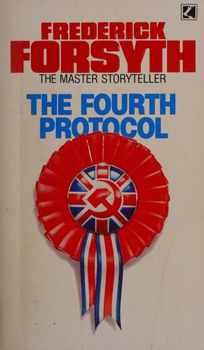 Fourth Protocol (1985, Transworld Publishers Limited, Bantam)