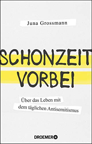 Juna Grossmann: Schonzeit vorbei (Paperback, Deutsch language, 2018, Droemer HC)