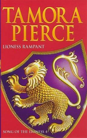 Lioness Rampant (Song of the Lioness) (Paperback, 1998, Scholastic)