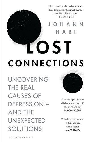 Johann Hari: Lost Connections (Paperback, Bloomsbury Circus)
