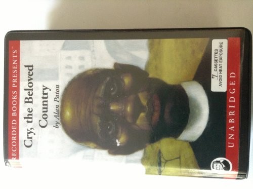 Alan Paton: Cry, the Beloved Country (AudiobookFormat, 1992, Borders Audio)