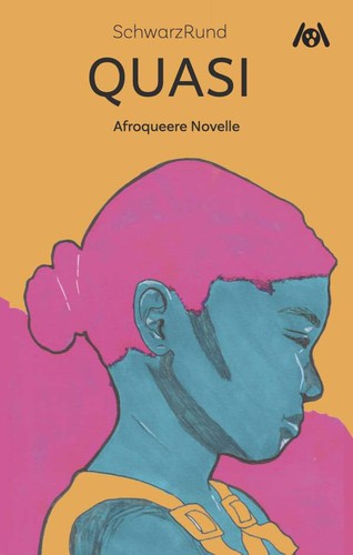 SchwarzRund: Quasi (2020, Ach je Verlag)