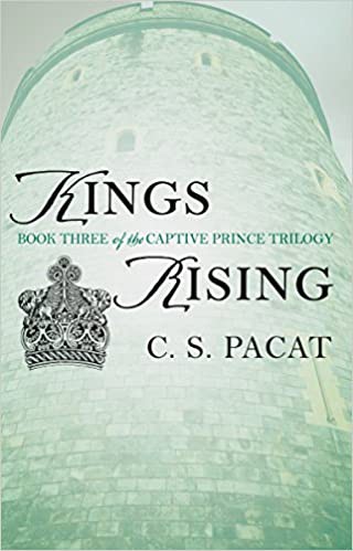 C. S. Pacat: Kings Rising (EBook, 2016)
