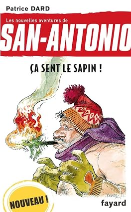 Patrice Dard: Ça sent le sapin ! (Français language)