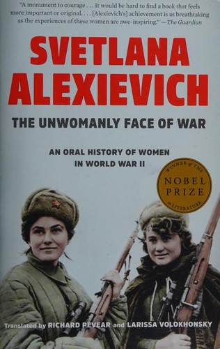 Svetlana Aleksiévitch: The Unwomanly Face of War (Paperback, 2018, Random House)