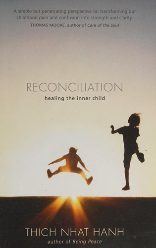 Thích Nhất Hạnh: Reconciliation (2010, Parallax Press)