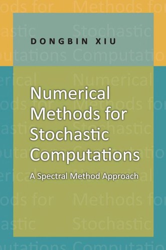 Dongbin Xiu: Numerical methods for stochastic computations (2010, Princeton University Press)