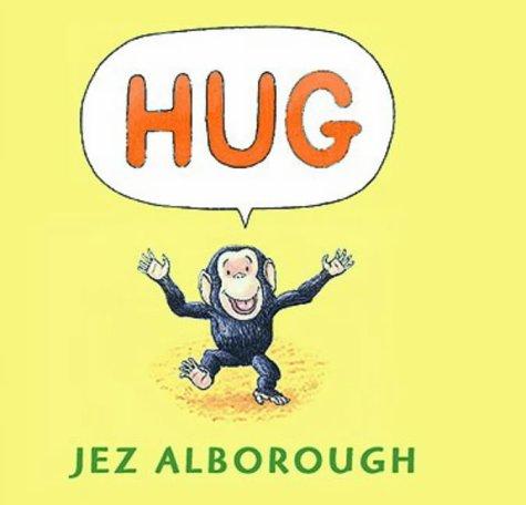 Hug (2002, Walker Books Ltd)