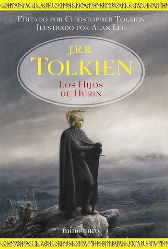 Los hijos de Húrin - 1. edición. (Spanish language, 2007, Minotauro)