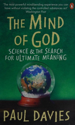 Paul Davies: The mind of God (1993, Penguin)
