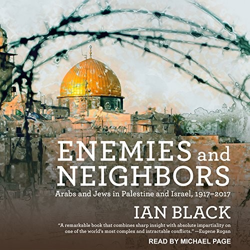 Ian Black: Enemies and Neighbors (AudiobookFormat, 2018, Tantor Audio)