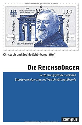 Die Reichsbürger (Paperback, Deutsch language, Campus)