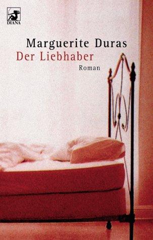 Marguerite Duras: Der Liebhaber. (Paperback, German language, 2000, Heyne)