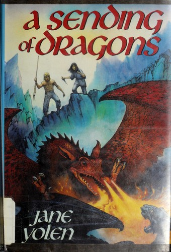 A sending of dragons (1987, Delacorte Press)