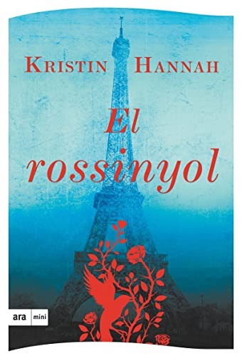 Kristin Hannah, Mar Albacar i Morgó: El rossinyol (Paperback, Ara Mini)
