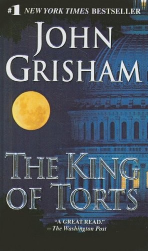 The King of Torts (Hardcover, 2003, San Val)