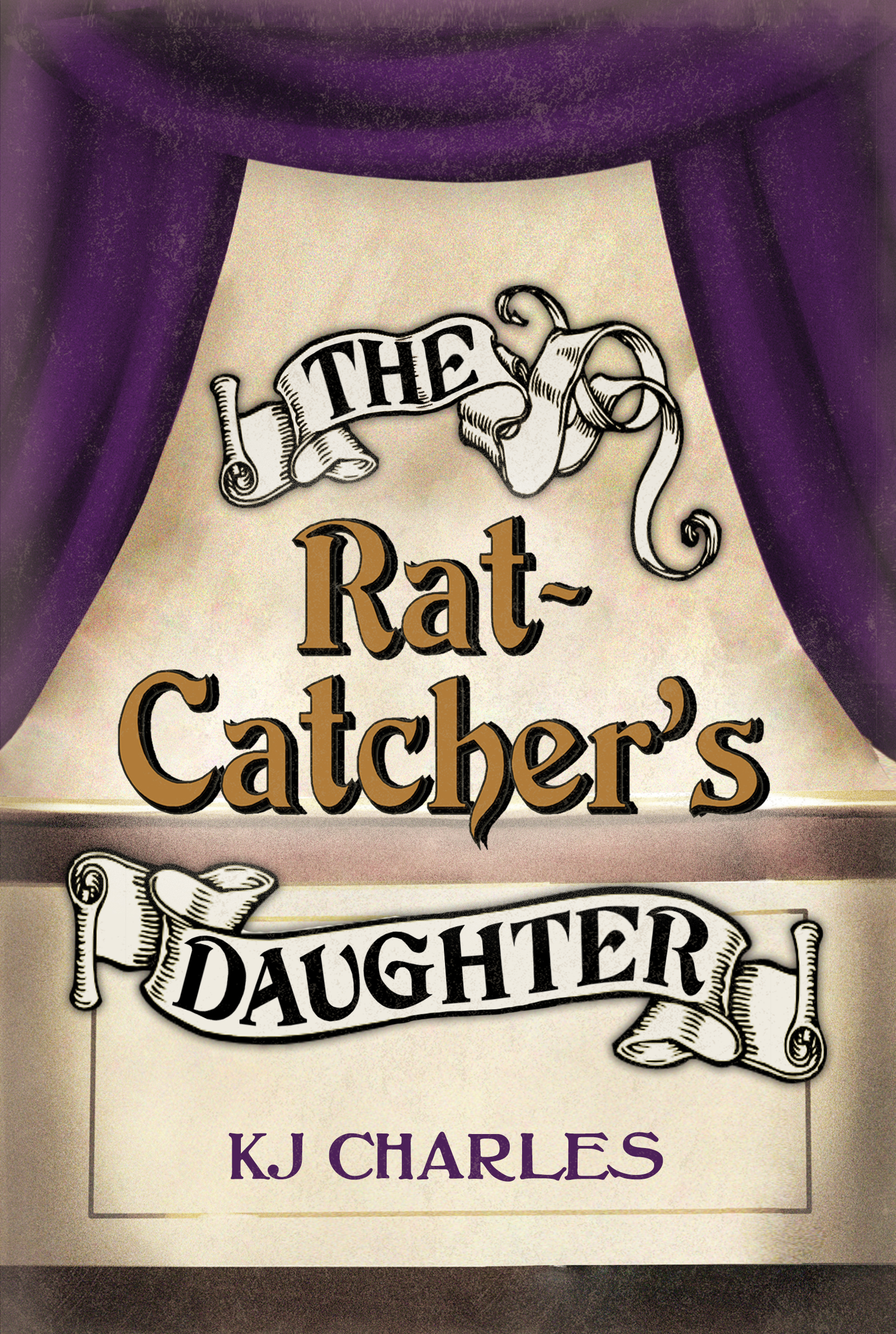 K.J. Charles: The Rat-Catcher's Daughter (EBook, 2019, KJC Books)