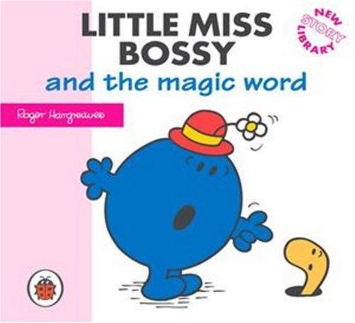 Little Miss Bossy and the Magic Word (2006)