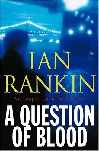 A question of blood (2004, Little, Brown and Co.)