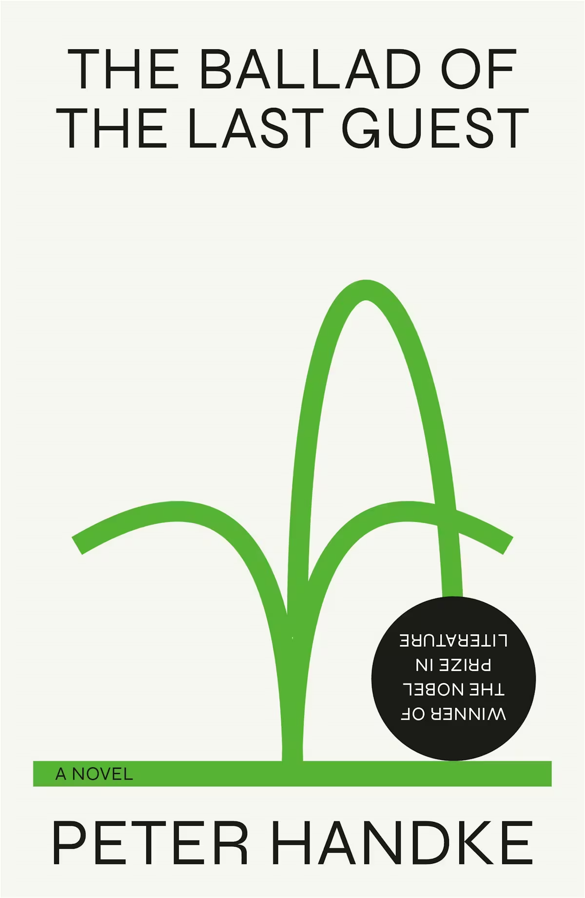 Peter Handke, Krishna Winston: Ballad of the Last Guest (2025, Farrar, Straus & Giroux)