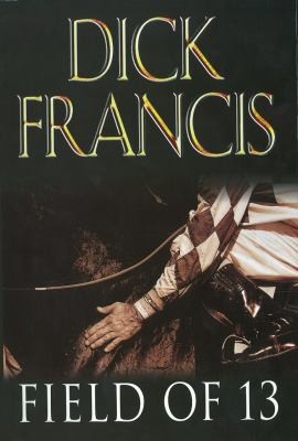 Field of Thirteen (1998, Penguin Books, Limited)
